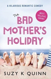 The Bad Mother\'s Holiday