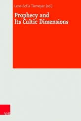  Prophecy and Its Cultic Dimensions