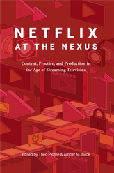  Netflix at the Nexus