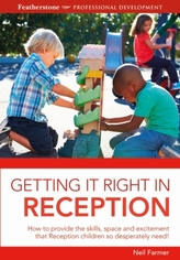 Getting it Right in Reception