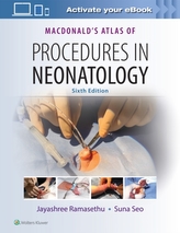  MacDonald\'s Atlas of Procedures in Neonatology