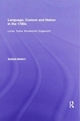  Language, Custom and Nation in the 1790s