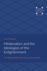  Medievalism and the Ideologies of the Enlightenment