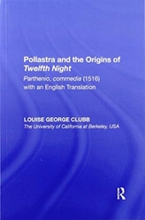  Pollastra and the Origins of Twelfth Night