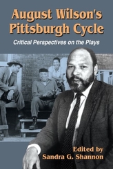  August Wilson\'s Pittsburgh Cycle