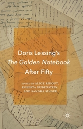  Doris Lessing\'s The Golden Notebook After Fifty