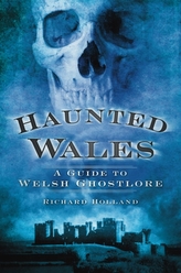  Haunted Wales