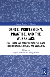 Dance, Professional Practice, and the Workplace