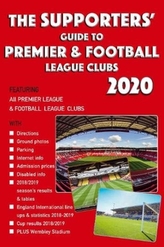 The Supporters\' Guide to Premier & Football League Clubs 2020