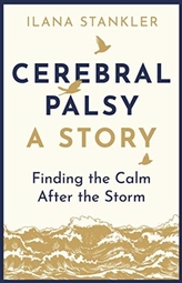  Cerebral Palsy: A Story