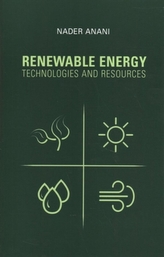  Renewable Energy Technologies and Resources