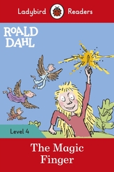 Roald Dahl: The Magic Finger - Ladybird Readers Level 4