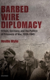  Barbed Wire Diplomacy