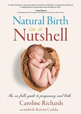  Natural Birth in a Nutshell