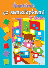 Šantíme so samolepkami V škole