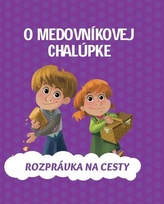 O medovníkovej chalúpke