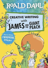 Roald Dahl: Creative Writing With James and the Giant Peach - How to Write Phenomenal Poetry