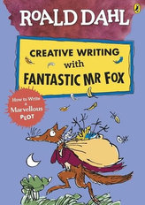 Roald Dahl: Creative Writing With Fantastic Mr Fox - How to Write a Marvellous Plot