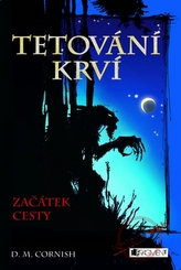 Tetování krví Začátek cesty