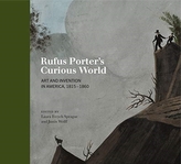  Rufus Porter\'s Curious World