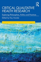  Critical Qualitative Health Research