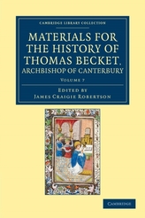  Materials for the History of Thomas Becket, Archbishop of Canterbury (Canonized by Pope Alexander III, AD 1173)