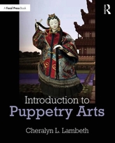  Introduction to Puppetry Arts