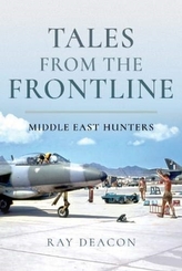  Tales from the Frontline - Middle East Hunters