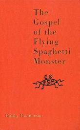 The Gospel Of The Flying Spaghetti Monster. Das Evangelium des fliegenden Spaghettimonsters, englische Ausgabe
