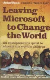 Leaving Microsoft To Change The World