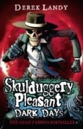 Skulduggery Pleasant - Dark Days. Skulduggery Pleasant - Sabotage im Sanktuarium, englische Ausgabe