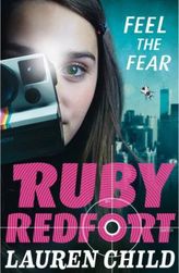Ruby Redfort - Feel the Fear. Ruby Redfort - Dunkler als die Nacht, englische Ausgabe