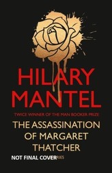 The Assassination of Margaret Thatcher. Die Ermordung Margaret Thatchers, englische Ausgabe