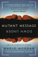 Mutant Message Down Under. Traumfänger, englische Ausgabe