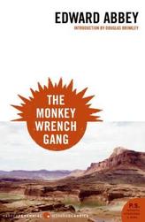 The Monkey Wrench Gang. Die Monkey Wrench Gang, englische Ausgabe