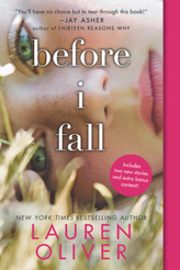 Before I Fall. Wenn du stirbst, zieht dein ganzes Leben an dir vorbei, sagen sie, englische Ausgabe