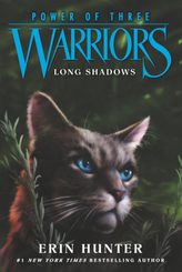 Warriors: Power of Three - Long Shadows. Warrior Cats - Die Macht der drei. Lange Schatten, englische Ausgabe