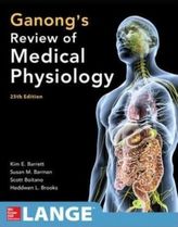 Ganong's Review of Medical Physiology