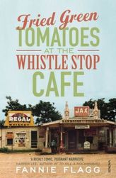 Fried Green Tomatoes at the Whistle Stop Cafe. Grüne Tomaten, englische Ausgabe