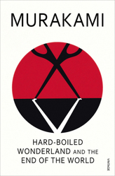 Hard-boiled Wonderland and the End of the World. Hard-boiled Wonderland und das Ende der Welt, engl. Ausgabe