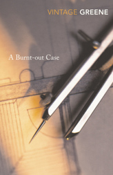 A Burnt Out Case. Ein ausgebrannter Fall, englische Ausgabe