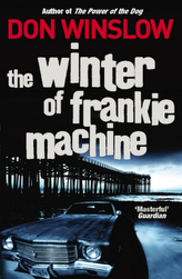 The Winter of Frankie Machine. Frankie Machine, englische Ausgabe