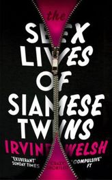 The Sex Lives of Siamese Twins. Das Sexleben siamesicher Zwillinge, englische Ausgabe