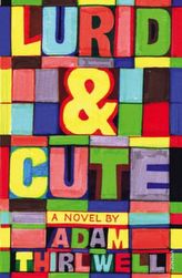 Lurid & Cute. Grell und Süß, englische Ausgabe