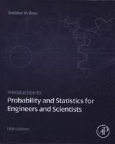 Introduction to Probability and Statistics for Engineers and Scientists