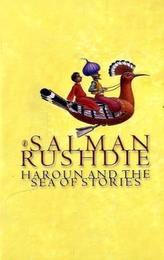 Haroun and the Sea of Stories. Harun und das Meer der Geschichten, englische Ausgabe