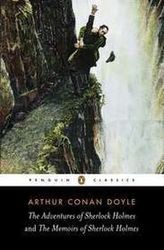 The Adventures of Sherlock Holmes and the Memoirs of Sherlock Holmes. Die Abenteuer von Sherlock Holmes, englische Ausgabe; Die 