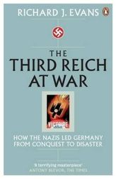 The Third Reich at War. Das Dritte Reich, Bd.3. Krieg, englische Ausgabe