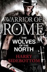 Warrior of Rome - The Wolves of the North