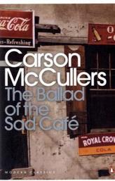 The Ballad of the Sad Cafe. Die Ballade vom traurigen Cafe, englische Ausgabe